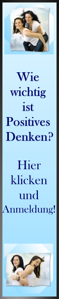  Wie wichtig ist Positives Denken???